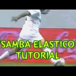 元祖ロナウド【サンバエラシコ解説】 “Samba Elastico” Tutorial | Learn Amazing Football Skill
