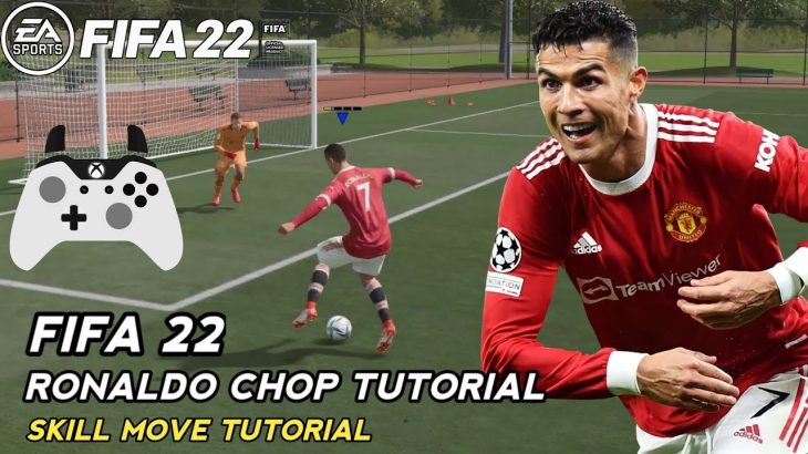 FIFA 22 Ronaldo chop tutorial | How to do Ronaldo chop in FIFA 22