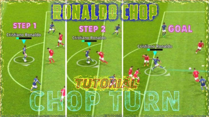 CHOP TURN (RONALDO CHOP) Skill Tutorial [Classic And Touch & Flick Control] eFootball