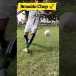 CAN’ YOU DO RONALDO 🔥 CHOP 🪓#football #viral #shortvideo