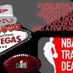 Super Bowl preview, ’24 Draft and players profiles, Basketball Waiver Wire, Soccer news & Poker