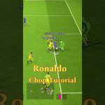 Ronaldo Chop Tutorial 🔥🤯 #efootball2024 #efootballmobile #shorts #tutorial