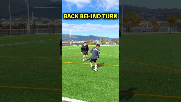 BACK BEHIND TURN✨😜#soccer #football#regateドリブル塾 #サッカー #サッカースクール #skills
